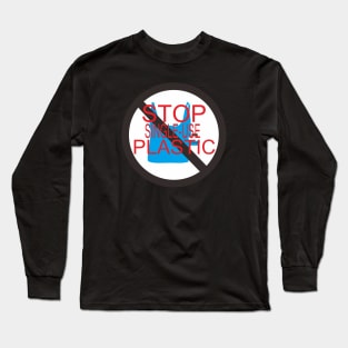 stop plastic Long Sleeve T-Shirt